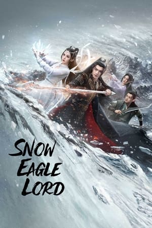 Nonton Film Snow Eagle Lord (2023) Terbaru