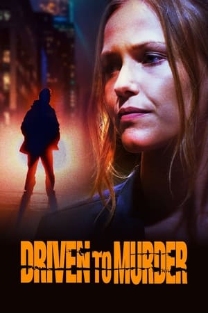Nonton Film Driven to Murder (2022) Terbaru