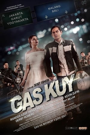 Nonton Film Gas Kuy (2021) Terbaru