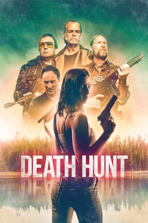 Nonton Film Death Hunt (2022) Terbaru