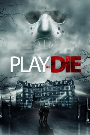 Nonton Film Play or Die (2019) Terbaru