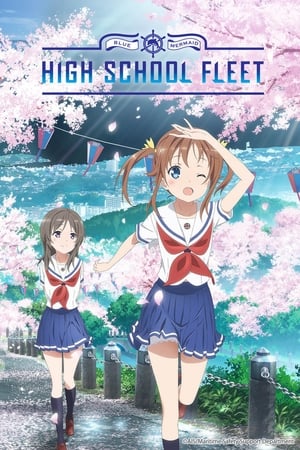Nonton Film High School Fleet the Movie (2020) Terbaru