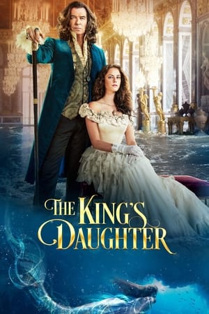Nonton Film The King’s Daughter (2022) Terbaru