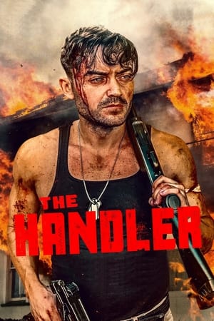 Nonton Film The Handler (2021) Terbaru
