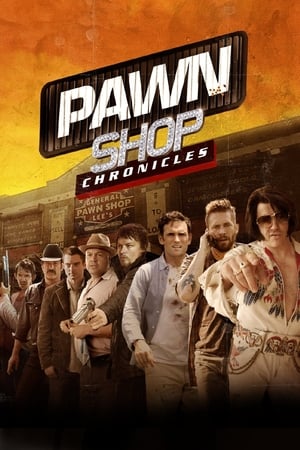 Nonton Film Pawn Shop Chronicles (2013) Terbaru Nonton Film Pawn Shop Chronicles (2013) Terbaru