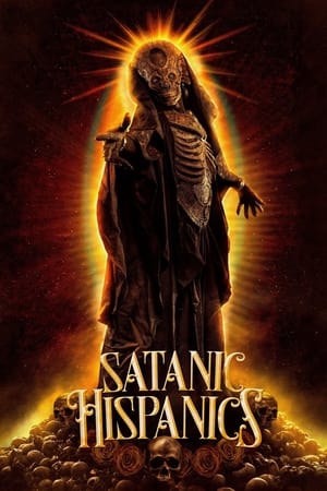 Nonton Film Satanic Hispanics (2023) Terbaru