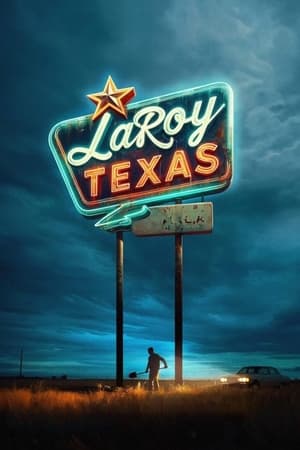 Nonton Film LaRoy, Texas (2024) Terbaru