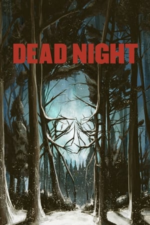 Nonton Film Dead Night (2017) Terbaru Nonton Film Dead Night (2017) Terbaru