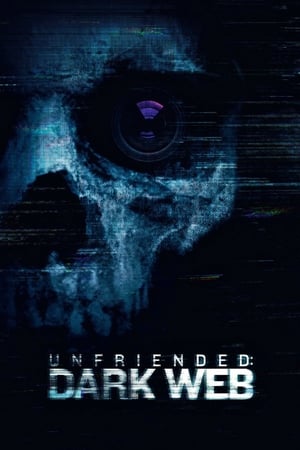 Nonton Film Unfriended: Dark Web (2018) Terbaru