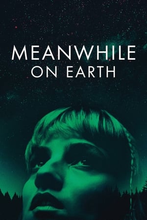 Nonton Film Meanwhile on Earth (2024) Terbaru