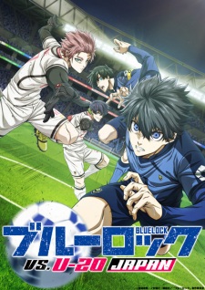 Nonton Film Blue Lock vs. U-20 Japan – Episode 1 Terbaru