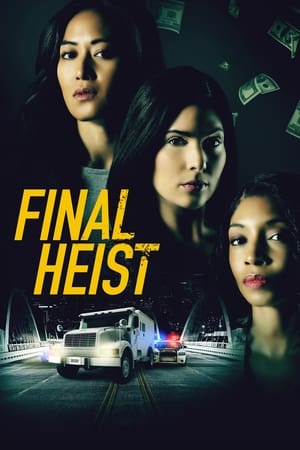 Nonton Film Final Heist (2024) Terbaru Nonton Film Final Heist (2024) Terbaru