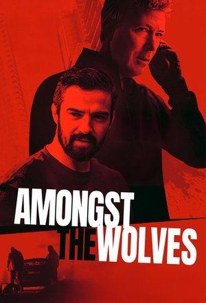Nonton Film Amongst the Wolves (2025) Terbaru