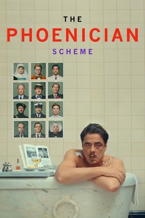 Nonton Film The Phoenician Scheme (2025) Terbaru Nonton Film The Phoenician Scheme (2025) Terbaru