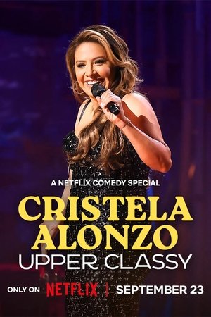 Nonton Film Cristela Alonzo- Upper Classy (2025) Terbaru