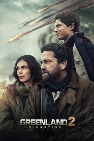 Nonton Film Greenland 2- Migration (2026) Terbaru