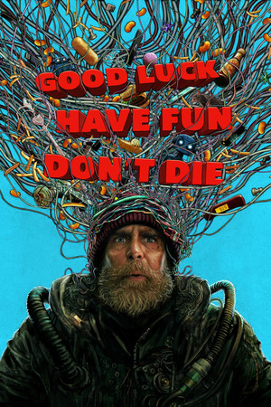 Nonton Film Good Luck, Have Fun, Don’t Die (2026) Terbaru