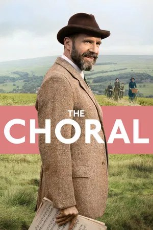 Nonton Film The Choral (2025) Terbaru
